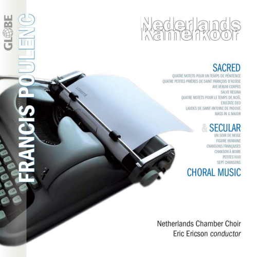 NETHERLANDS CHAMBER CHOIR / ERIC ERICSON - POULENC - SACRED & SECULAR CHORAL MUSICNETHERLANDS CHAMBER CHOIR - ERIC ERICSON - POULENC - SACRED AND SECULAR CHORAL MUSIC.jpg